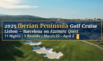 2025 Iberian Peninsula Golf Cruise